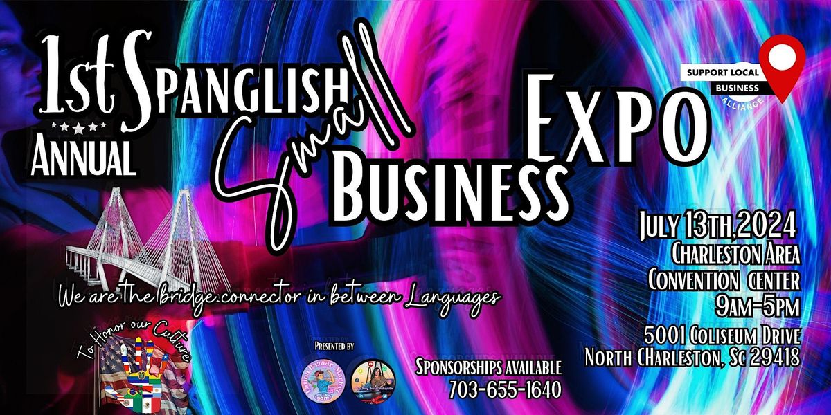 1st Annual Spanglish Small Business Expo