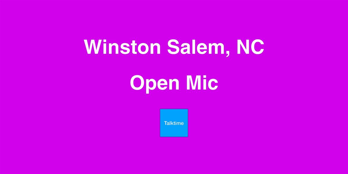 Open Mic - Winston Salem