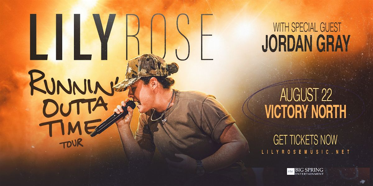 Lily Rose w\/ Special Guest Jordan Gray
