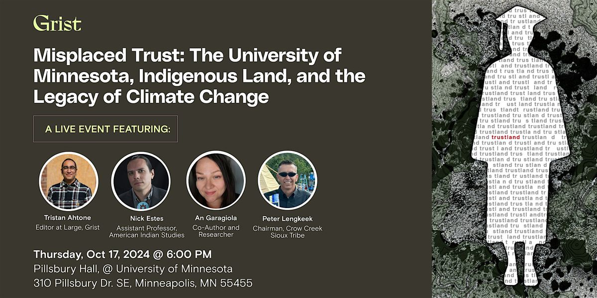 Misplaced Trust: UMN, Indigenous Land, and the Legacy of Climate Change