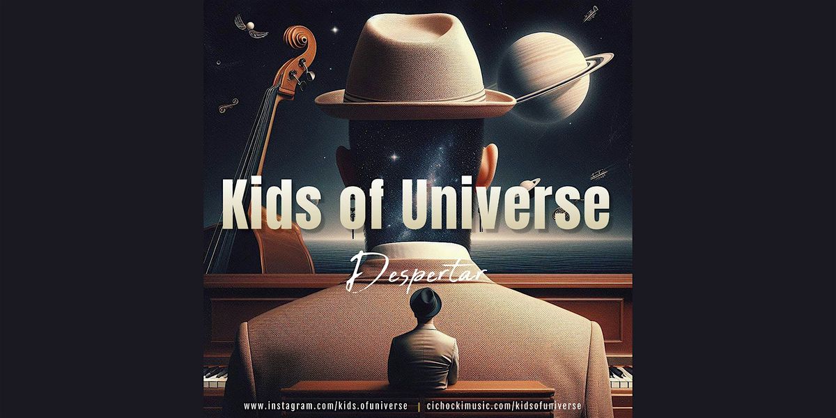 Kids of Universe - Despertar - Velvet Room Barcelona