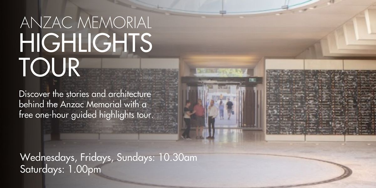 Anzac Memorial Highlights Tour