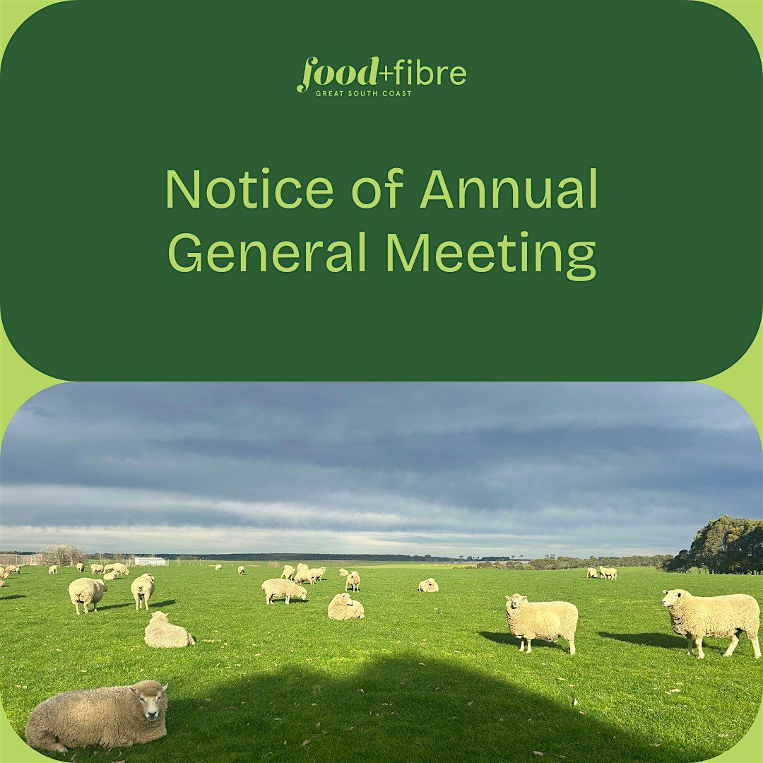 Food and Fibre Great South Coast Annual General Meeting