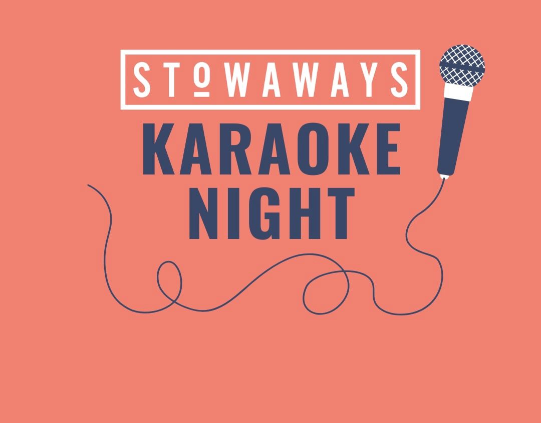 Karaoke Night at Stowaways! 