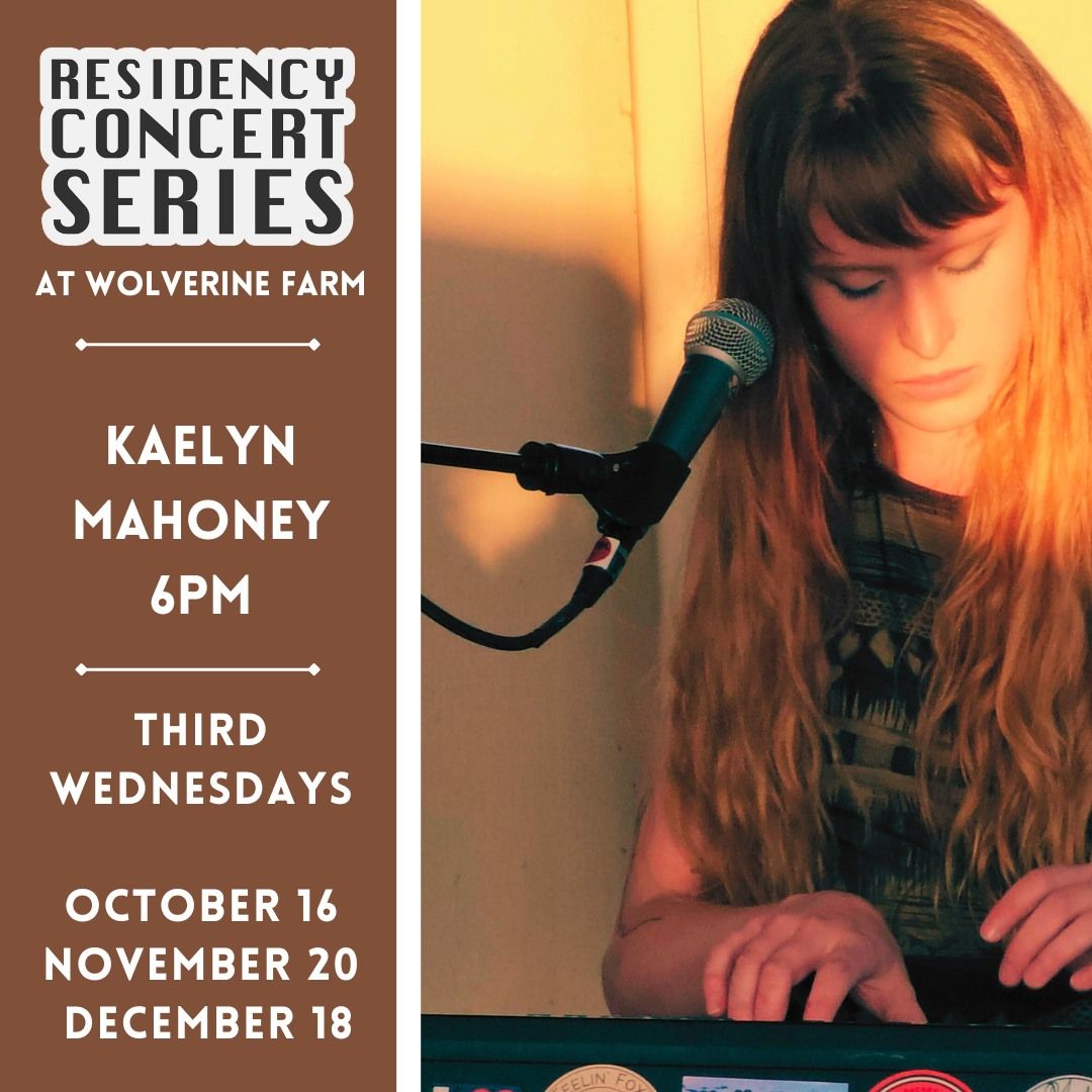 Residency Concert with Kaelyn Mahoney