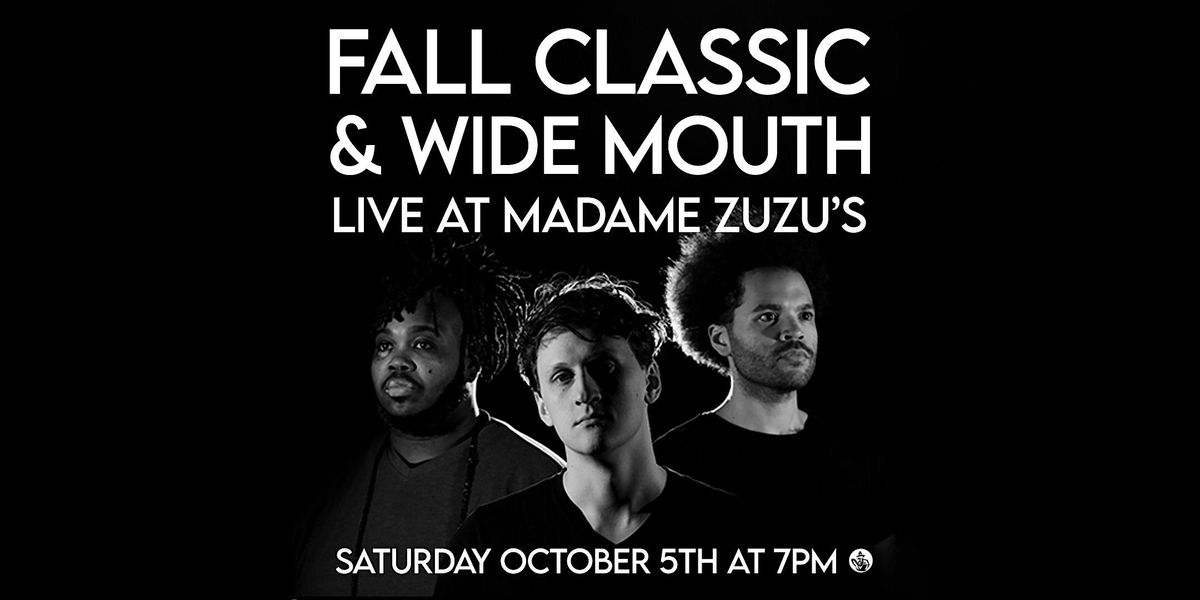 Fall Classic & Widemouth Live Concert!