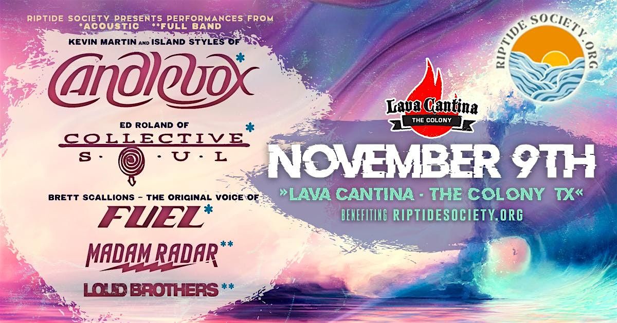 Riptide Society Show w\/Candlebox, Collective Soul, Fuel and special guests!