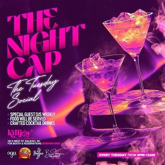 The Night Cap: The Tuesday Social