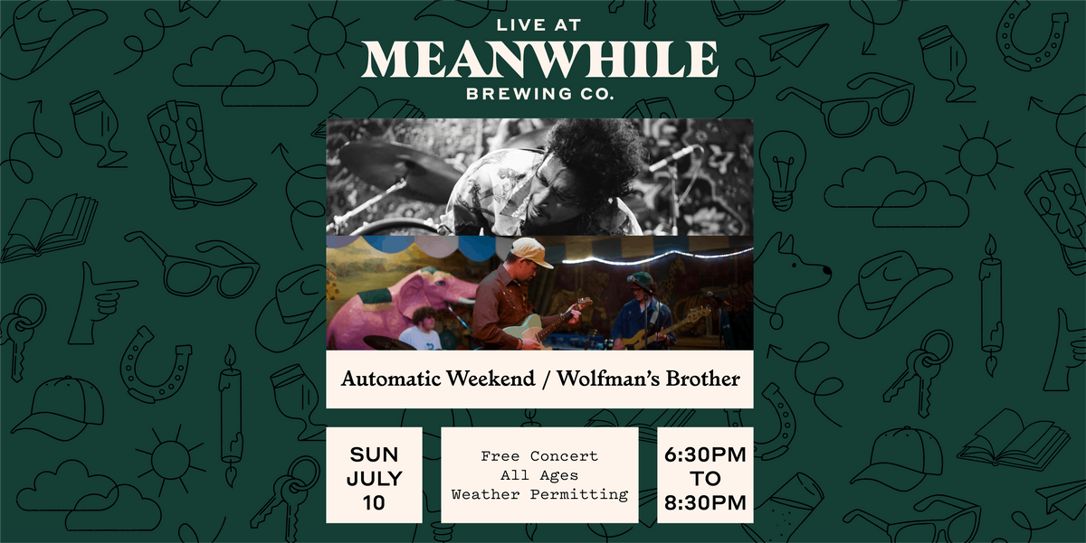 Automatic Weekend, Wolfman\u2019s Brother