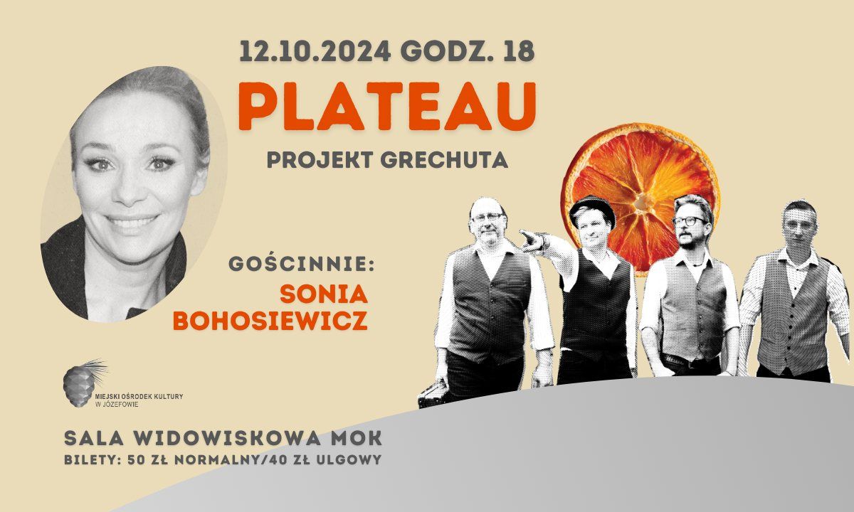 PLATEAU GRA "PROJEKT GRECHUTA". GO\u015aCINNIE: SONIA BOHOSIEWICZ. 