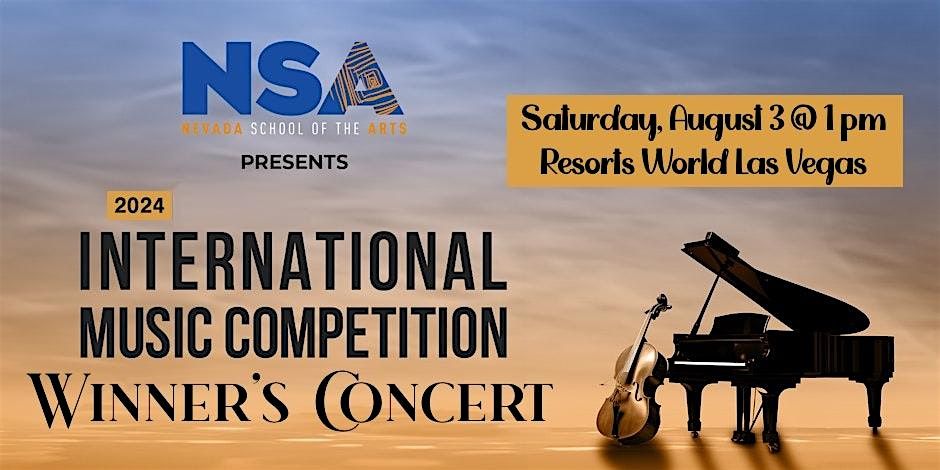 Nevada School of the Arts - International Music Competition Winner's Concert