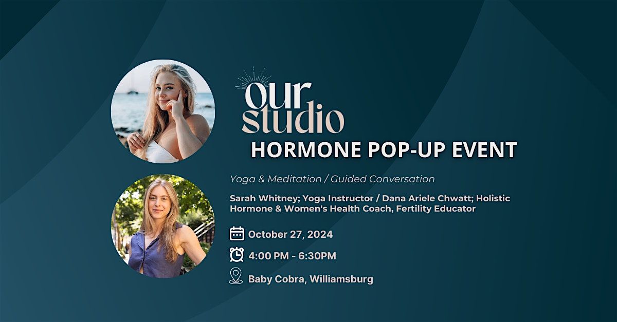 Our Studio Wellness Hormone Pop-Up Event