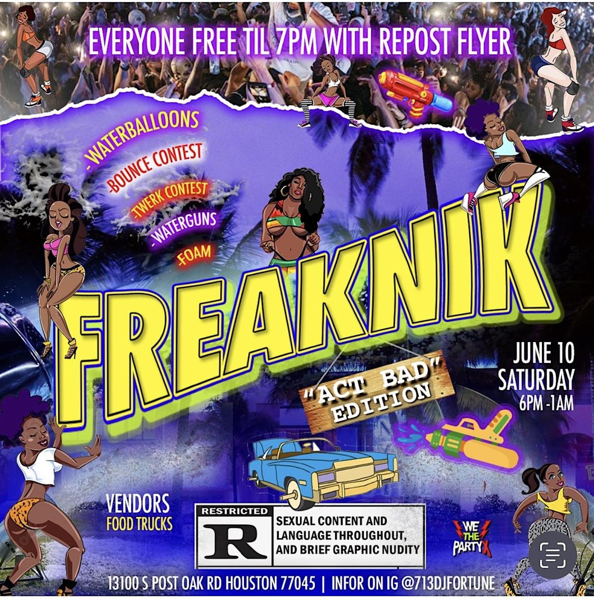 FREAKNIK ACT BAD EDITION!! BIGGEST FREAKNIK PARTY OF THE SUMMER!
