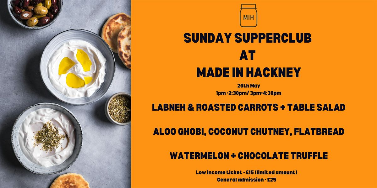 Sunday Suppers at Made in Hackney