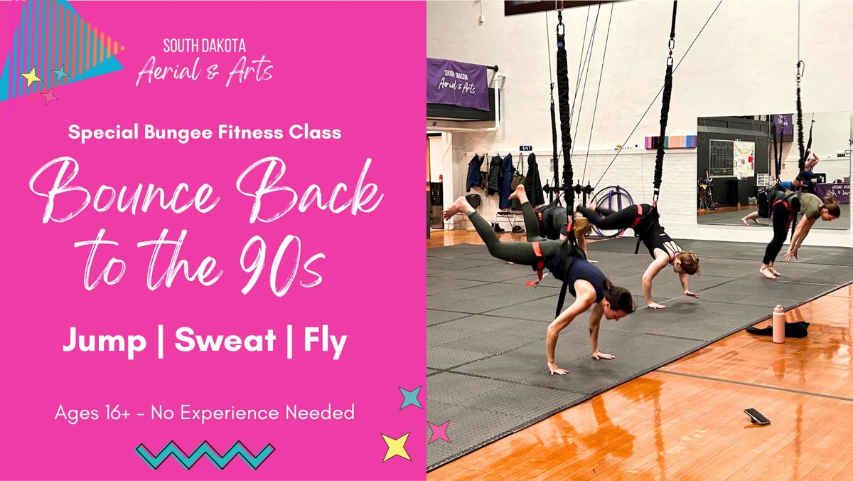 Bounce Back to the 90's - Friday Edition - Special Bungee Fitness Class
