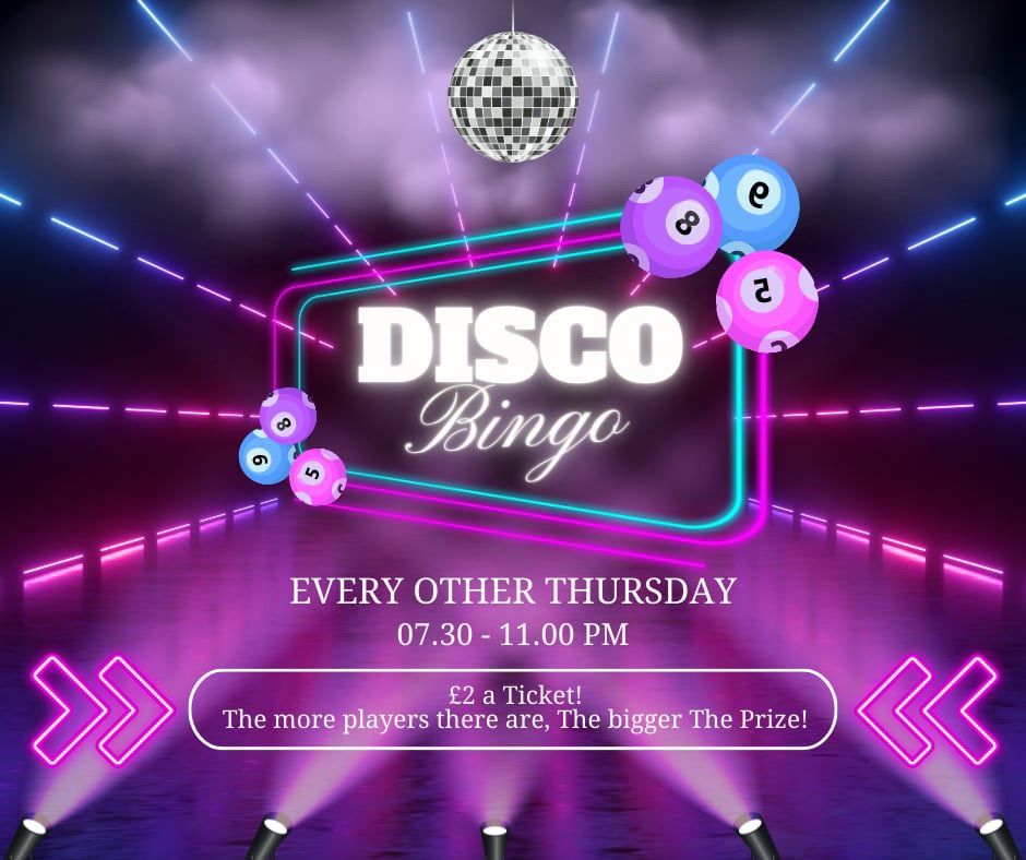 Disco bingo 7:30pm 