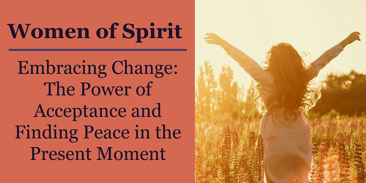 Women of Spirit: Embracing Change