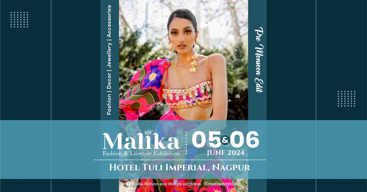 Malika Fashion & Lifestyle Exhibition - Nagpur