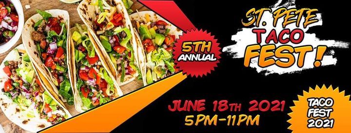 St. Pete Taco Fest!, Albert Whitted Park, Downtown St Petersburg, Saint