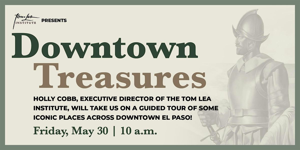 Downtown Treasures - Downtown El Paso