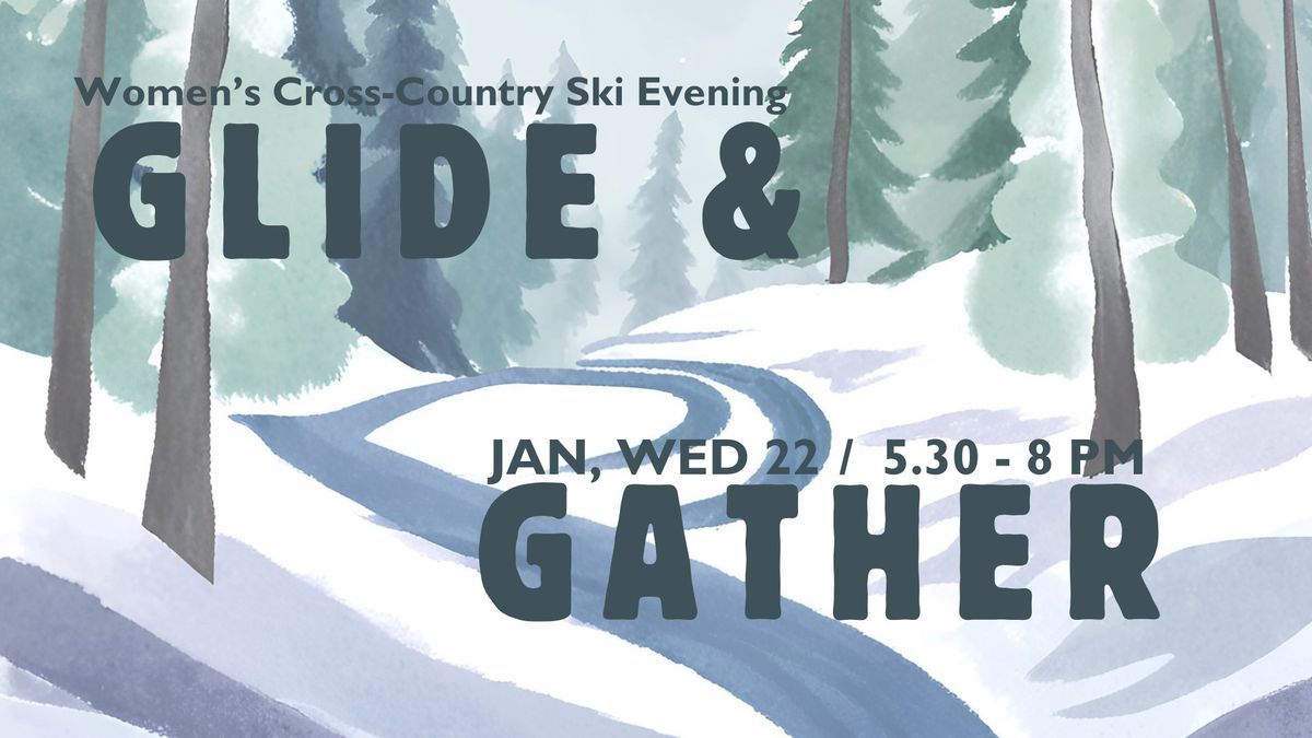 Glide & Gather: Women's Cross-Country Ski evening