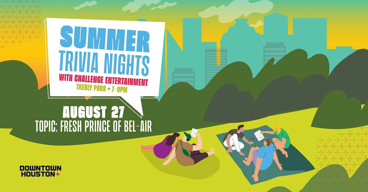 Summer Trivia Nights - Fresh Prince of Bel-Air