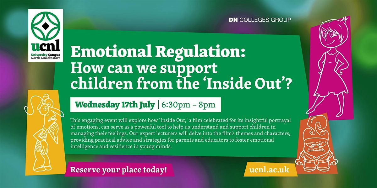 Emotional Regulation: How can we support children from the 'Inside Out'?