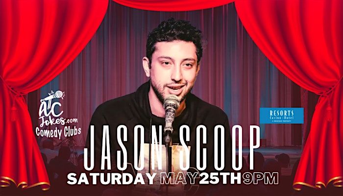 Jason Scoop Live at Resorts Casino