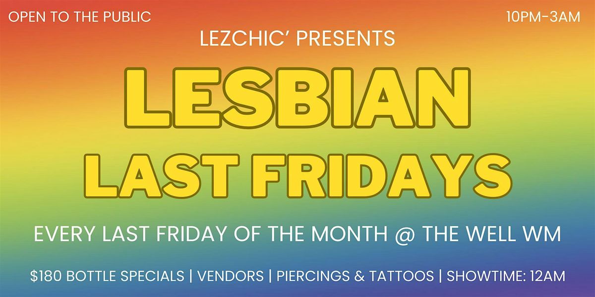 Miami Lesbian Events - Last Fridays (LGBTQIA+ Friendly) Open 2 the public