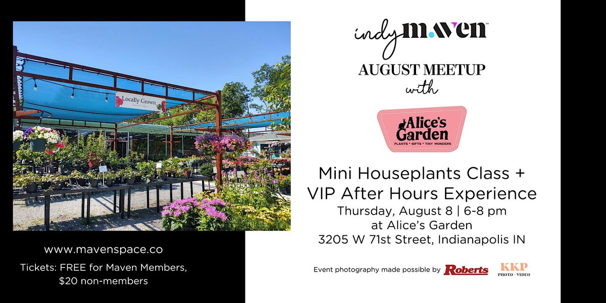 Indy Maven August Meetup: Alice's Garden