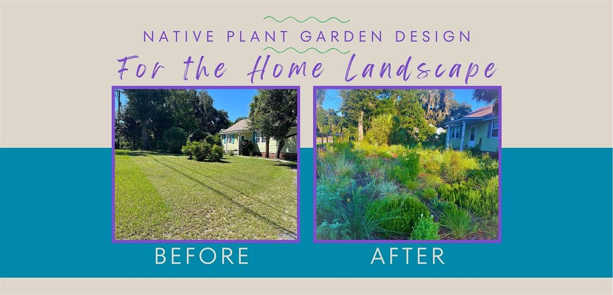 Native Plant Garden Design for the Home Landscape