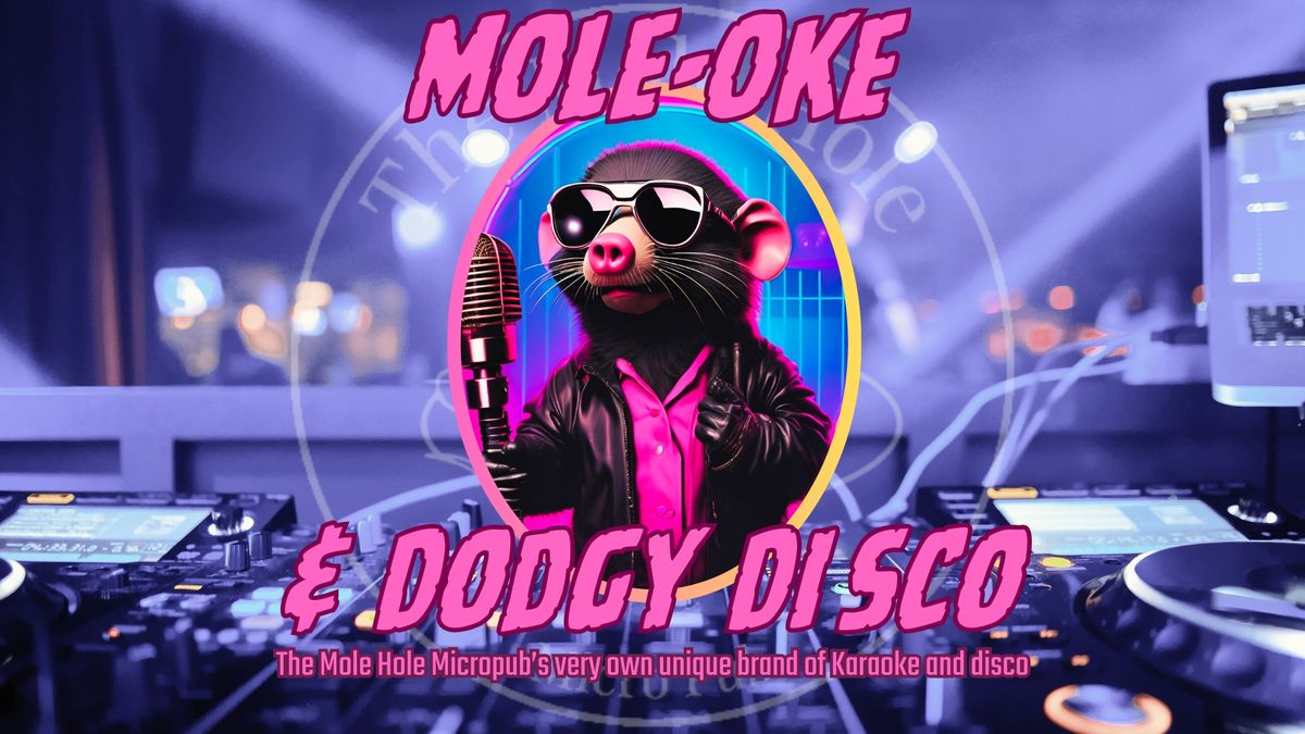 Mole-oke & Dodgy Disco