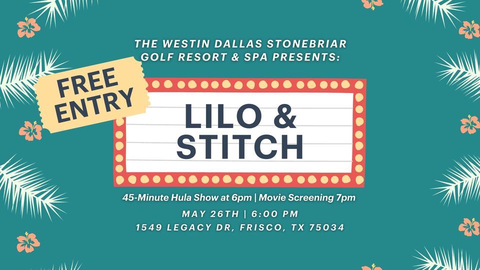 Hula Show and Movie Night On The Lawn: Lilo & Stitch, The Westin Dallas ...