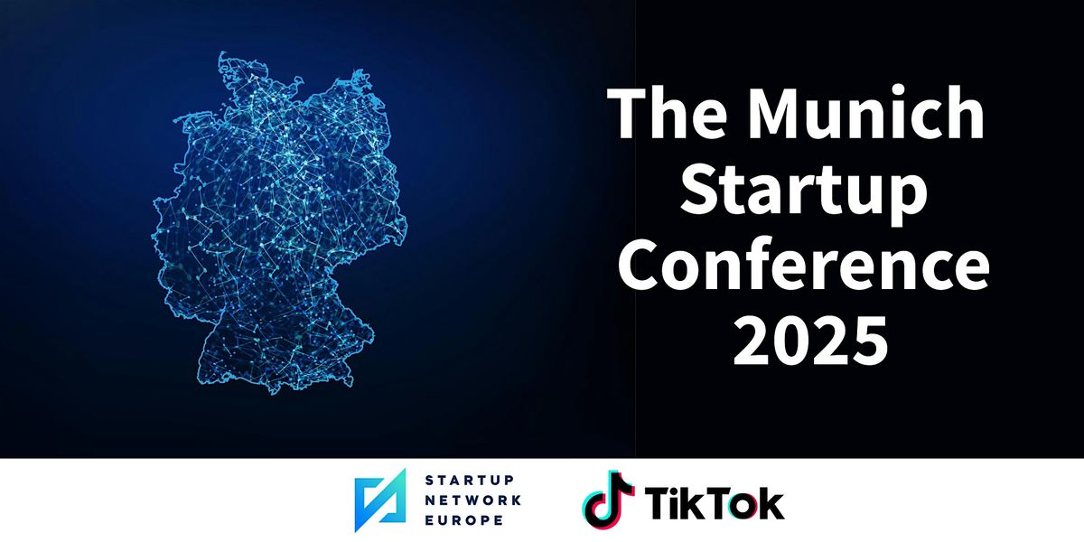 The Munich Startup Conference 2025