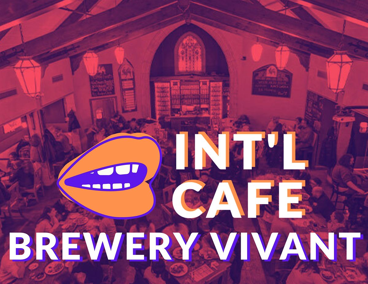 INT'L CAFE at Brewery Vivant