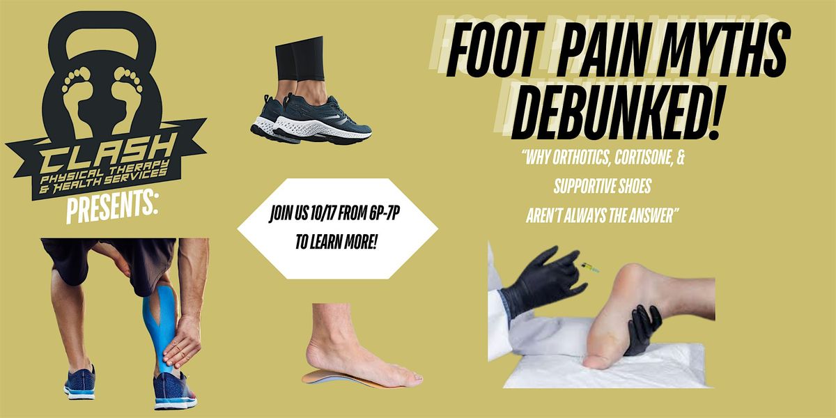 Foot Pain Myths Debunked