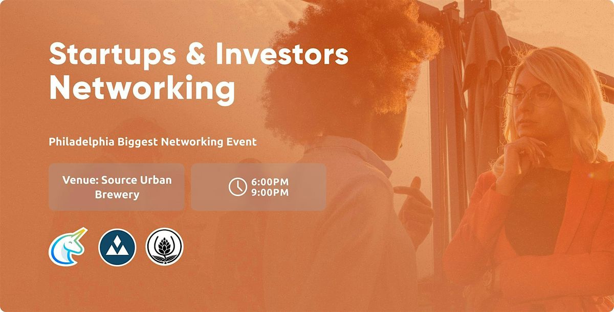 Startups & Investors Networking Philadelphia