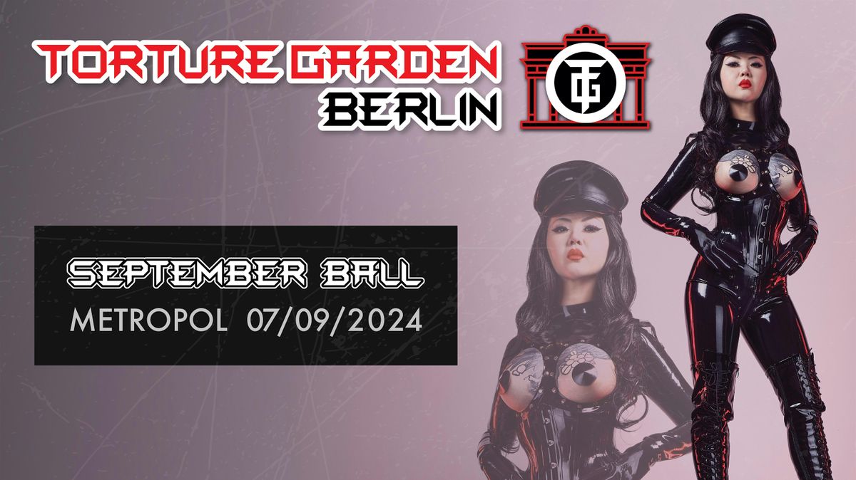 Torture Garden Berlin September Ball