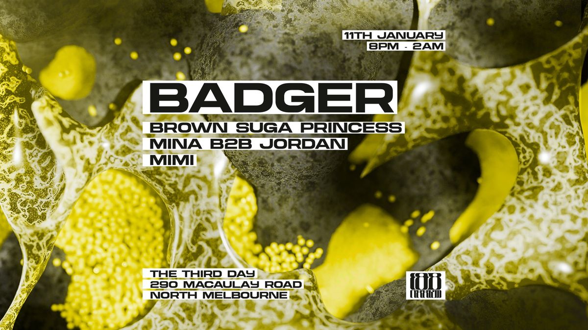 188 Naarm presents Badger