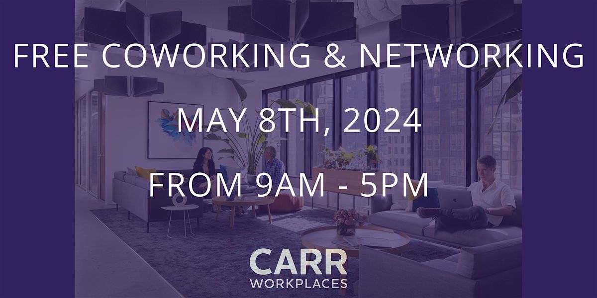 Free Coworking Day Pass @Carr Workplaces DTLA