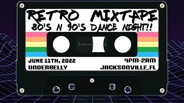 RETRO MIXTAPE - AN 80'S AND 90's DANCE PARTY