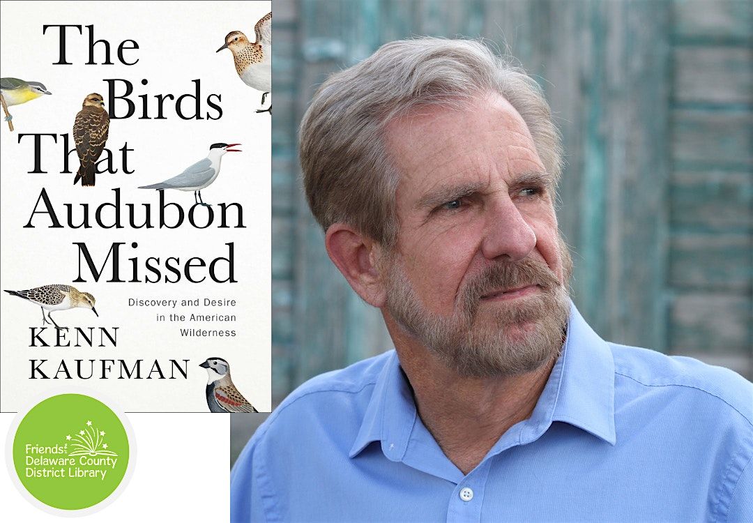 Author Visit with birding legend Kenn Kaufman