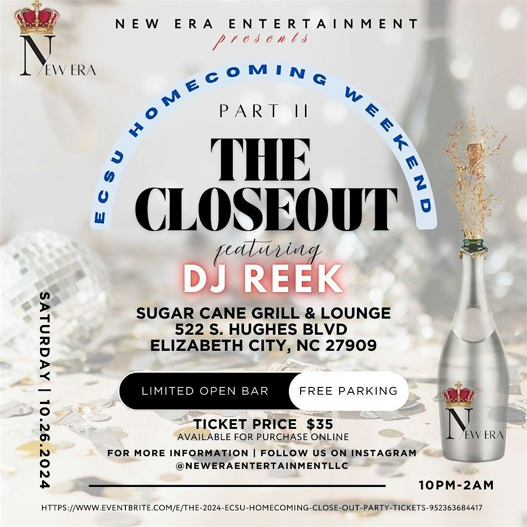 THE  2024 ECSU HOMECOMING CLOSE-OUT PARTY