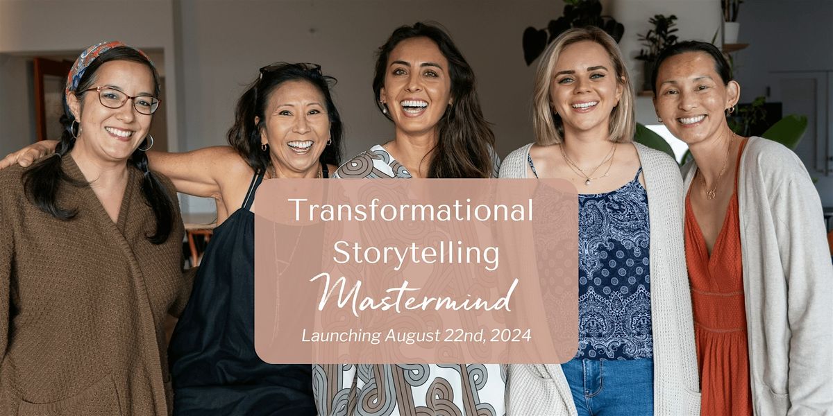 Transformational Storytelling Mastermind