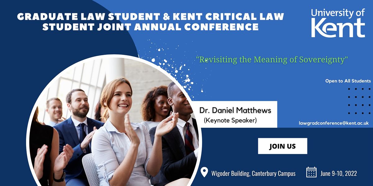 Kent Law School Graduate Conference REVISITING THE MEANING OF