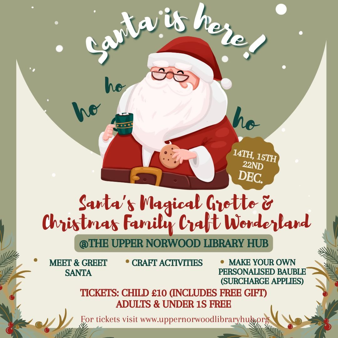 Santa's Magical Grotto & Christmas Family Craft Wonderland @ UNLH