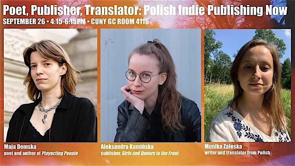 Poet, Publisher, Translator: Polish Indie Publishing Now