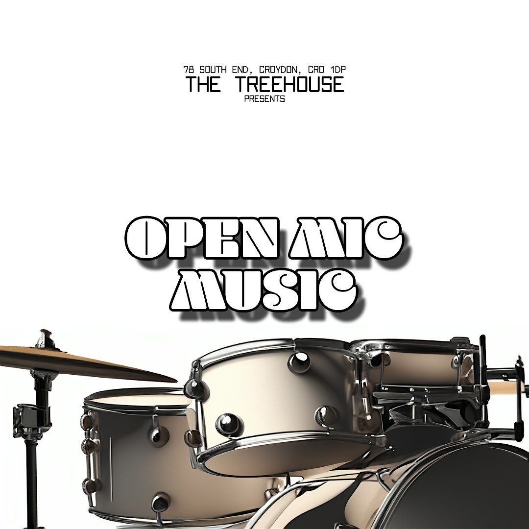 The Treehouse Presents: Open Mic Music Night