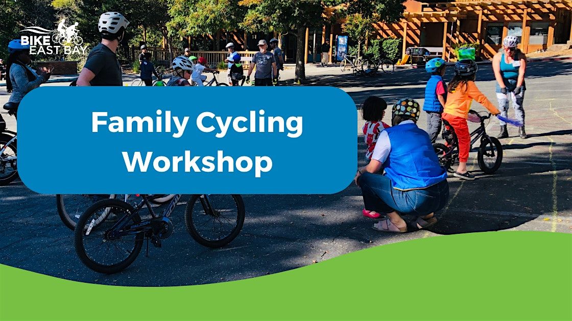 Family Cycling Workshop- Alameda