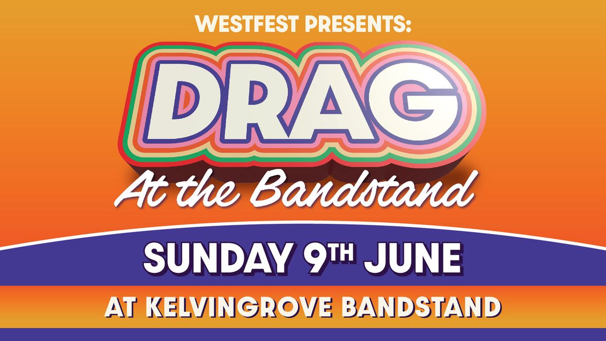 Drag at the Bandstand